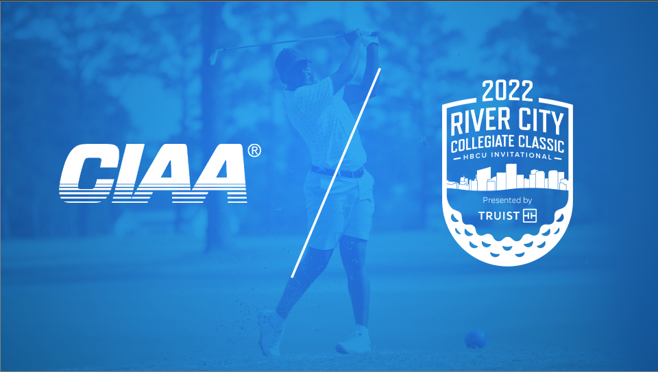 Seven CIAA Schools to Participate in Inaugural River City Collegiate Classic