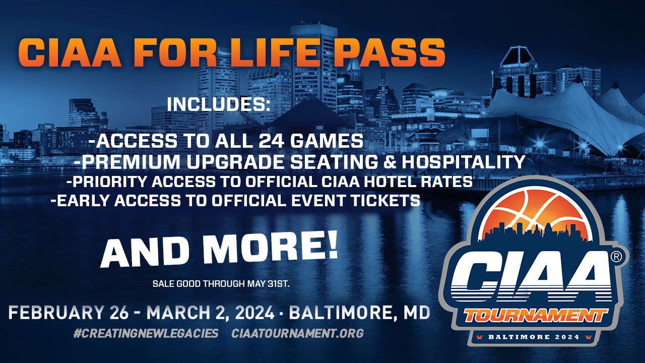 CIAA Announces Early Bird Ticket Specials for 2024 CIAA Basketball Tournament in Baltimore, MD