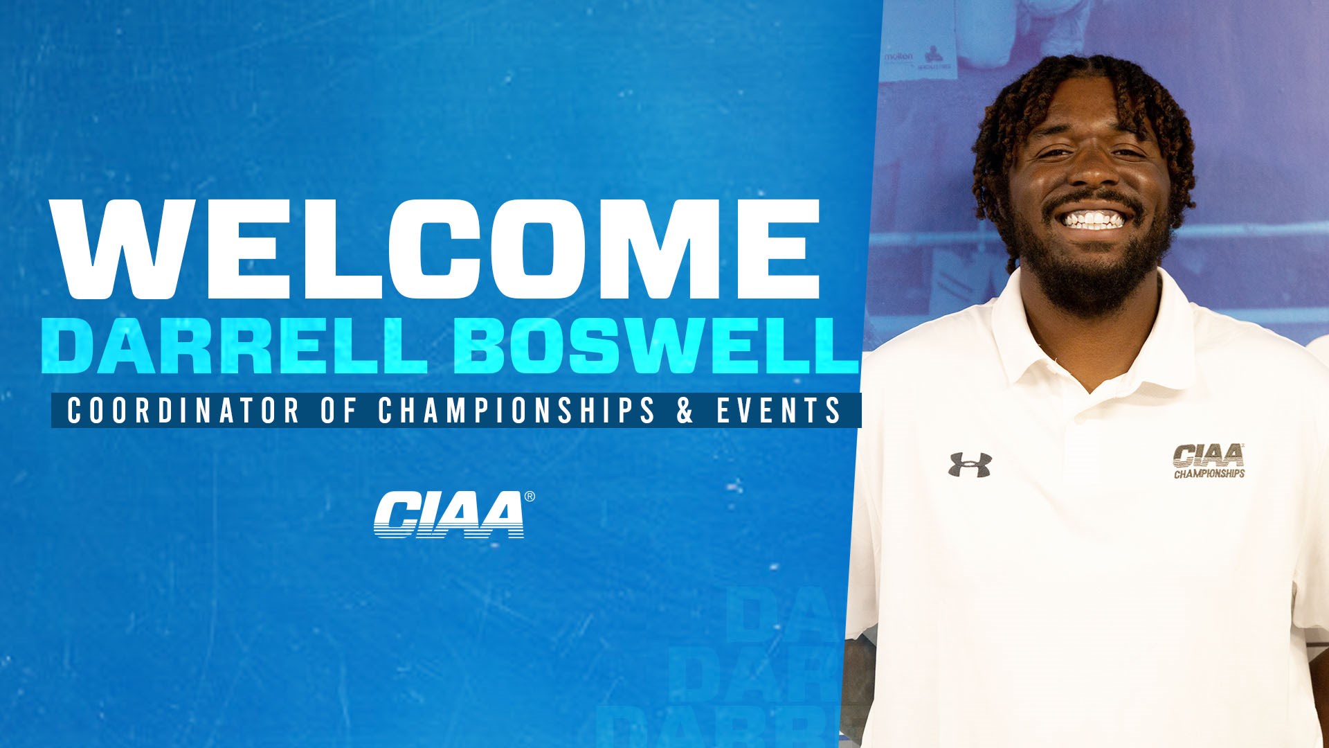 CIAA Welcomes Darrell Boswell as Coordinator of Championship & Events