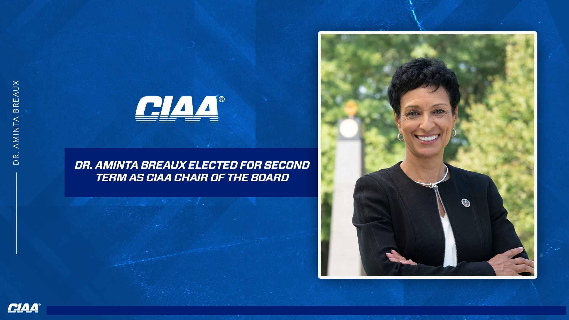 Bowie State President Dr. Aminta Breaux Elected for Second Term as CIAA Chair of the Board