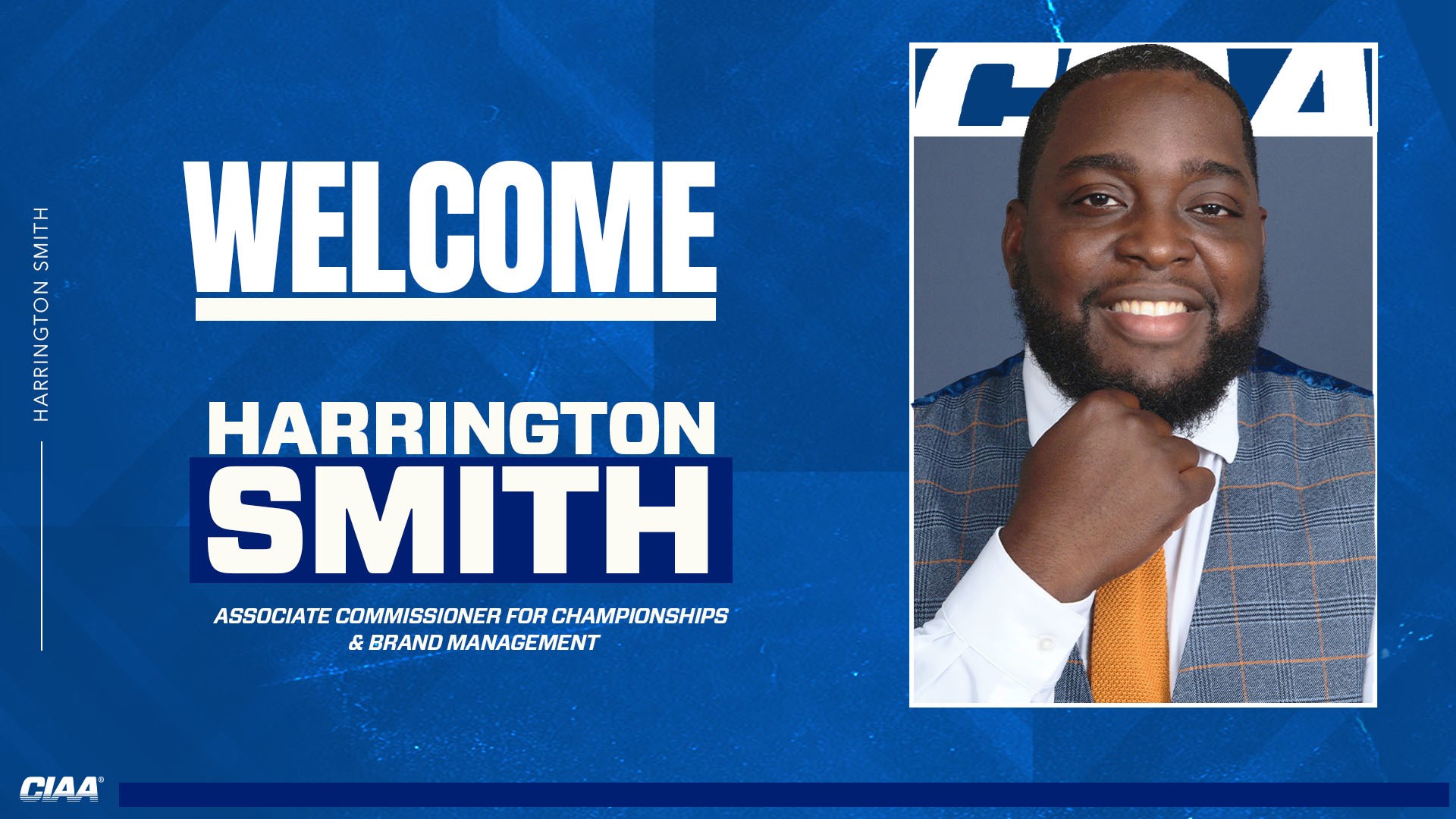 CIAA Welcomes Harrington Smith as Associate Commissioner for Championships & Brand Management