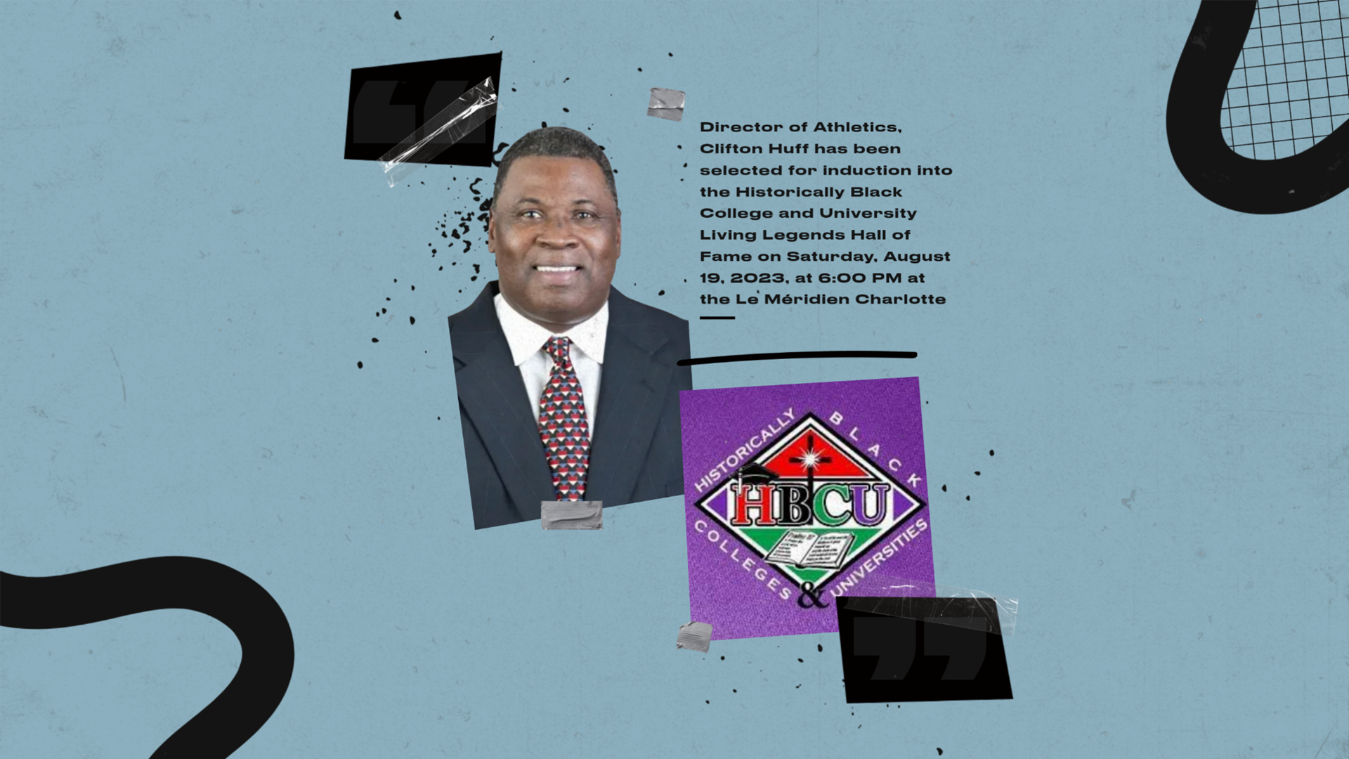 Athletics Director Clifton Huff Selected to be Inducted into The HBCU Living Legends Hall of Fame